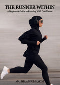 The Runner Within: A Beginner’s Running Guide eBook